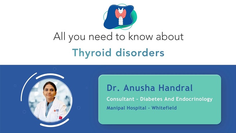 Thyroid_Disorders_|_Dr__Anusha_Handral_|_Manipal_Hospital_Whitefield_Youtube_Thumbnail_(1).jpg
